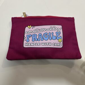 Emotionally Fragile Pencil Case